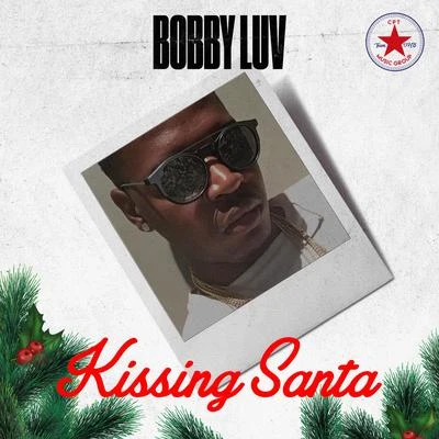 Kissing Santa 專輯 Bobby Luv/Young Blacc