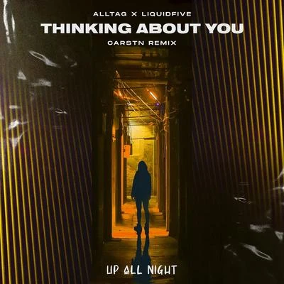 liquidfiveAllan Silva Thinking About You (CARSTN Remix)