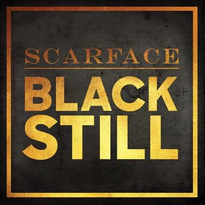 Black Still 專輯 ScarFace/Pablito Music