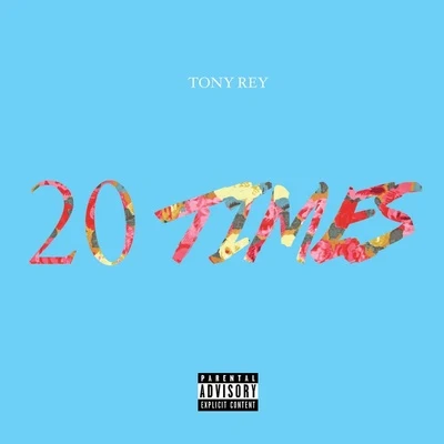 20 Times 专辑 TONY REY 凯睿/陈泽希