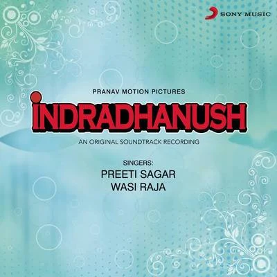 Indradhanush (Original Motion Picture Soundtrack) 專輯 Preeti Sagar/Bhupinder Singh