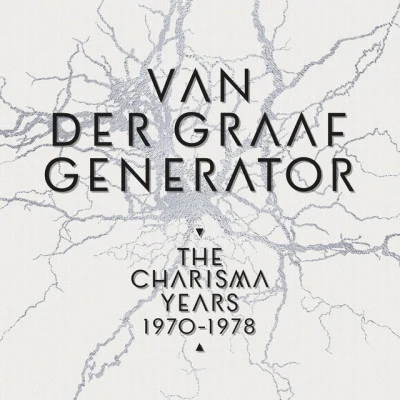 Van Der Graaf Generator The Charisma Years 1970–1978