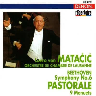 Lovro von Matacic/Orchestre de Chambre de Lausanne Beethoven: Symphony No. 6 & 9 Menuets from 12 Menuets