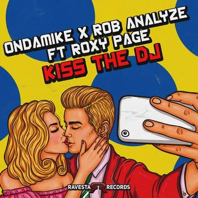 OnDaMiKeDial uP Kiss The DJ