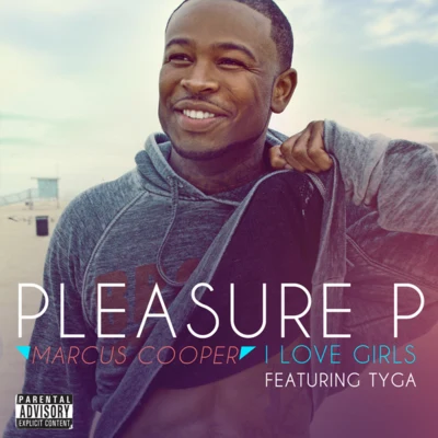 I Love Girls 專輯 Pleasure P