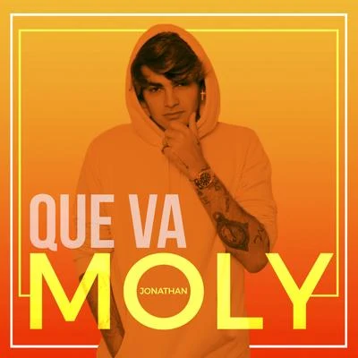 Que Va 專輯 Jonathan Moly/Mike Bahía/MOLY/Bryant Myers