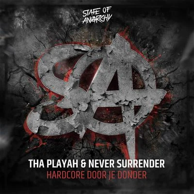 Hardcore Door Je Donder 專輯 Never Surrender