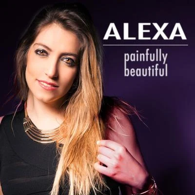 Painfully Beautiful 專輯 Alexa