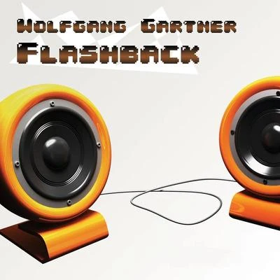 Flashback 專輯 Wolfgang Gartner