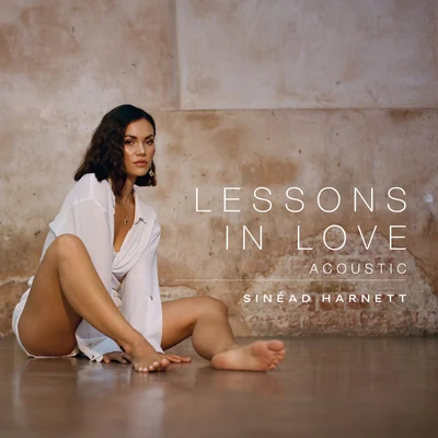 Lessons in Love - Acoustic 專輯 Sinéad Harnett