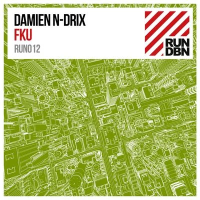 Fku 专辑 Damien N-Drix/Mosimann/STV