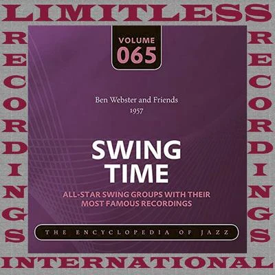 Swing Time, 1957 (HQ Remastered Version) 专辑 Ben Webster