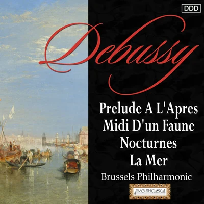 Debussy: Prelude A L&#x27;Apres-Midi D&#x27;un Faune - Nocturnes - La Mer 专辑 Alexander Rahbari/Slovak Radio Symphony Orchestra