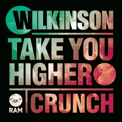 Take You HigherCrunch 專輯 Wilkinson