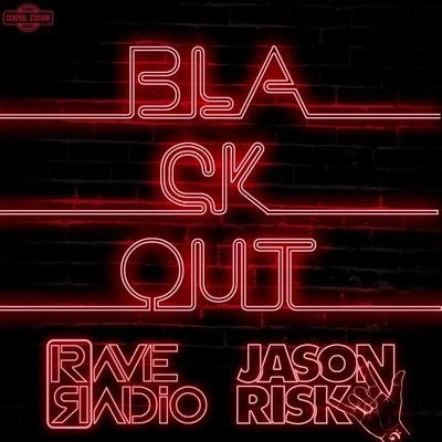 Blackout 专辑 rave radio