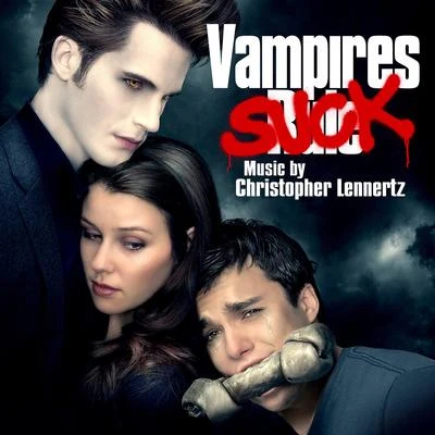 Vampires Suck (Original Motion Picture Score) 專輯 Christopher Lennertz