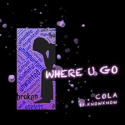 Where u go 專輯 COLA