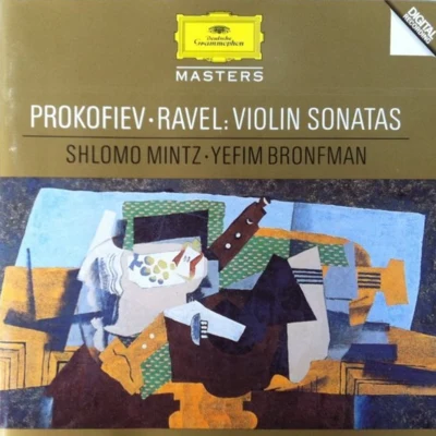 Prokofiev: Violin Sonatas; Ravel: Violin Sonata 專輯 Shlomo Mintz/James Levine