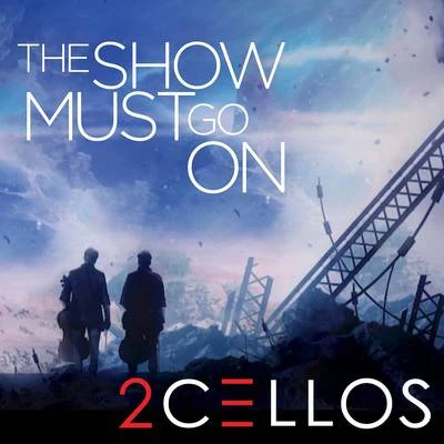 The Show Must Go On 專輯 2Cellos