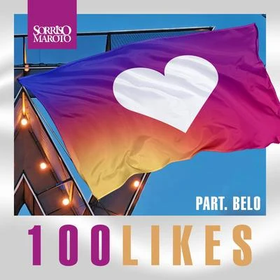 100 Likes (Ao Vivo) 专辑 BélO