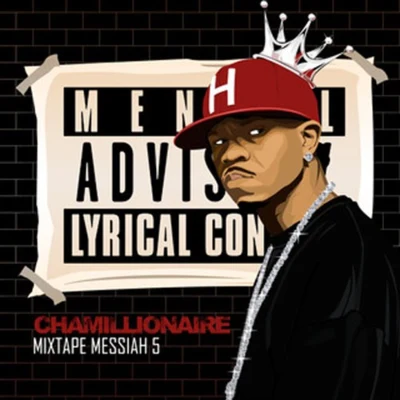 Mixtape Messiah, Vol. 5 專輯 Chamillionaire