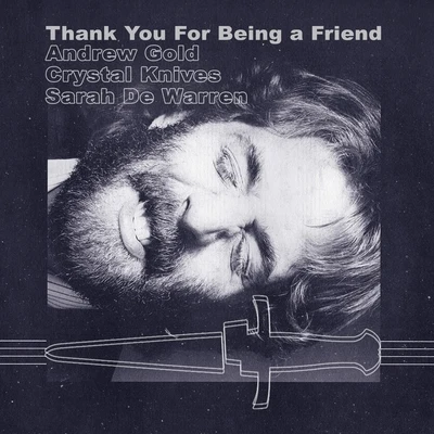 Thank You for Being a Friend (feat. Sarah De Warren) 專輯 EuthInMe/Crystal Knives