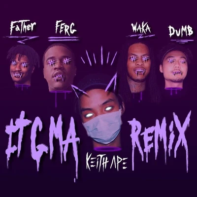 잊지마 It G Ma (Remix) 專輯 Keith Ape/Ken Rebel