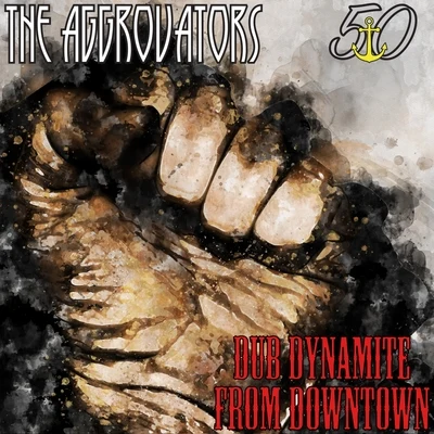 Striker Selects Dub Dynamite from Downtown (Bunny &#x27;Striker&#x27; Lee 50th Anniversary Edition) 专辑 The Aggrovators/Tommy McCook