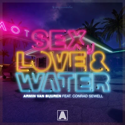 Conrad SewellKygo Sex, Love & Water