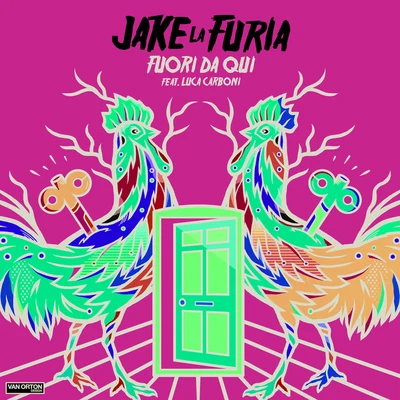 Fuori Da Qui 专辑 Jake La Furia/Emis Killa