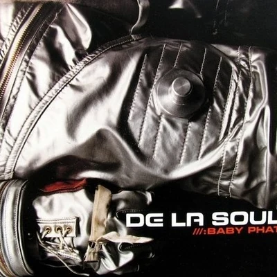 Baby Phat 專輯 De La Soul/Mos Def/Da Bush Babees