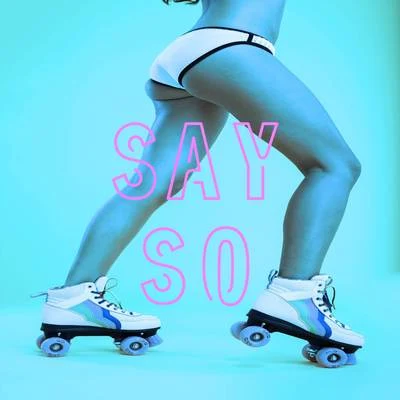 Say So (Instrumental) 专辑 Avion/Ducati Jai/Cardo Grandz