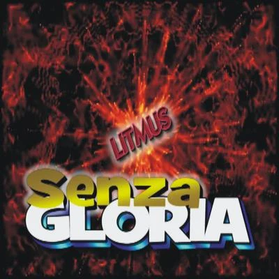 SENZA GLORIA 專輯 Litmus/Wale Turner/Deshinor/didi