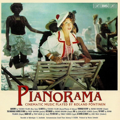 PIANORAMA - Collection of Film Music for Piano 專輯 Roland Pöntinen/Mats Rondin