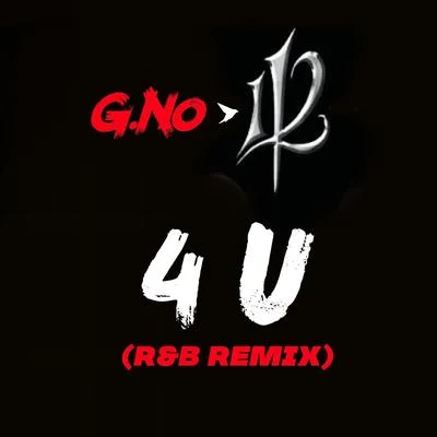 4 U (R&B Remix) 專輯 G.No