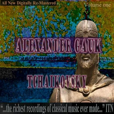 Alexander Gauk - Tchaikovsky Volume One 專輯 Moscow Symphony Orchestra