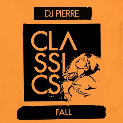 DJ PierreDoorly Fall