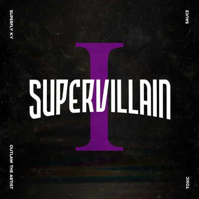 SUPERVILLAIN I 专辑 SAARA/Outlaw The Artist