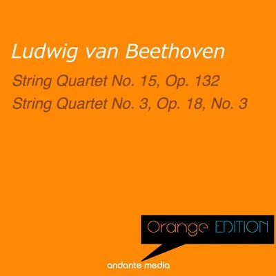 Orange Edition - Beethoven: String Quartet No. 15, Op. 132 & String Quartet No. 3, Op. 18, No. 3 专辑 Melos Quartet Stuttgart/Hugo Steurer/Peter Schmalfuss