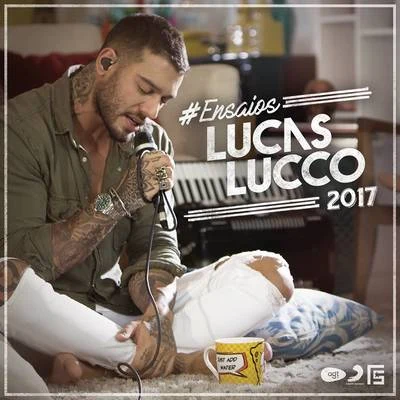 #Ensaios Lucas Lucco 專輯 Lucas Lucco