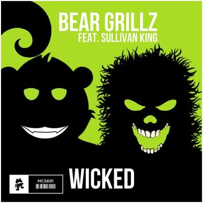 Wicked 專輯 Bear Grillz/Nevve