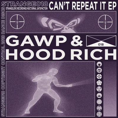 Can&#x27;t Repeat It EP 专辑 GAWP/Lucati