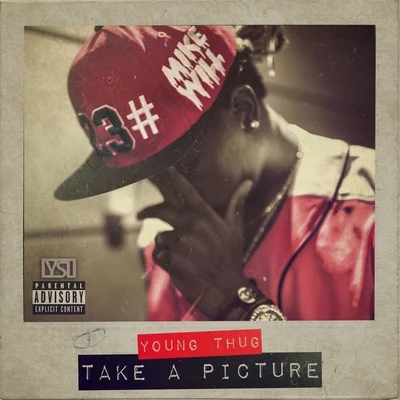 Take A Picture (feat. Young Thug) - Single 專輯 Mike WiLL Made-It