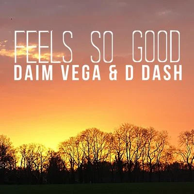 Feels So Good 專輯 D Dash/Frenchie