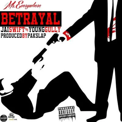 Betrayal 專輯 Young D/Jai Swift