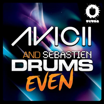 Even 專輯 Sebastien Drums/Laserkraft 3D/Klaas/Norman Doray/Tim Berg