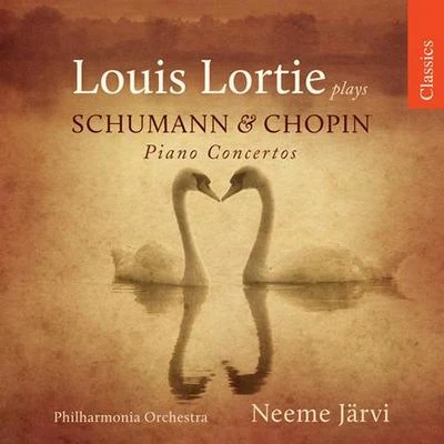 SCHUMANN, R.: Piano Concerto, Op. 54CHOPIN, F.: Piano Concerto No. 2 (Lortie, Philharmonia Orchestra, Jarvi) 专辑 Louis Lortie/Ronald Van Spaendonck/Hélène Desaint/Nathanaël Gouin