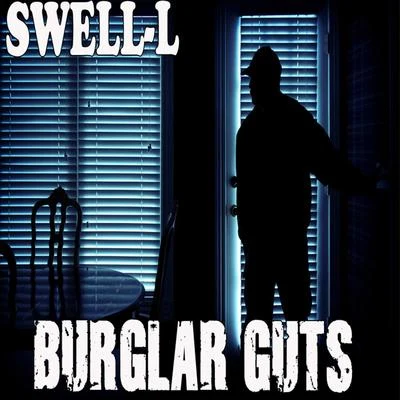 Burglar Guts 专辑 J-Rock/Swell-L