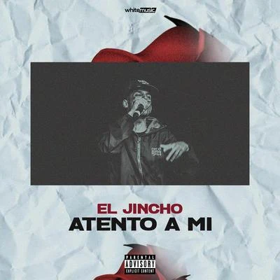 Atento a Mí 專輯 El Jincho/Pablo Piddy