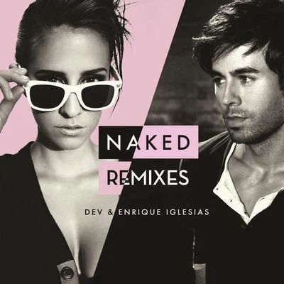 Naked (Remixes) 專輯 DEV